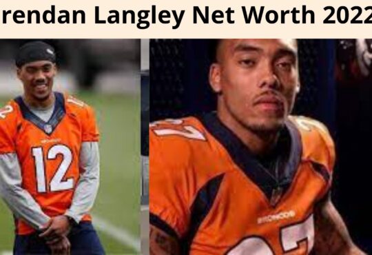 Brendan Langley Net Worth 2022