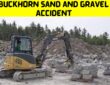 Buckhorn Sand and Gravel Accident
