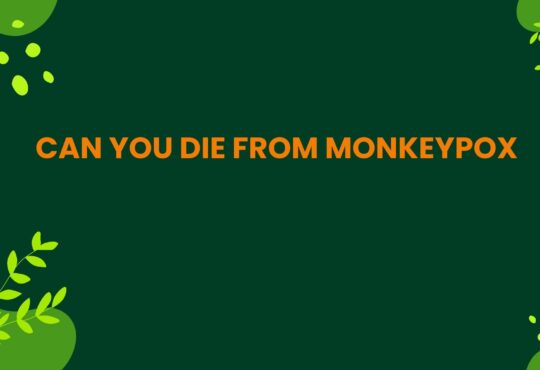 Can You Die From Monkeypox