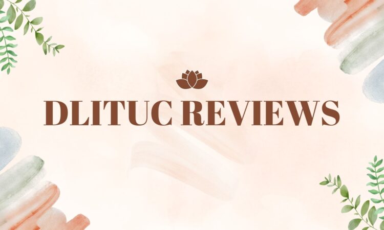 Dlituc Reviews