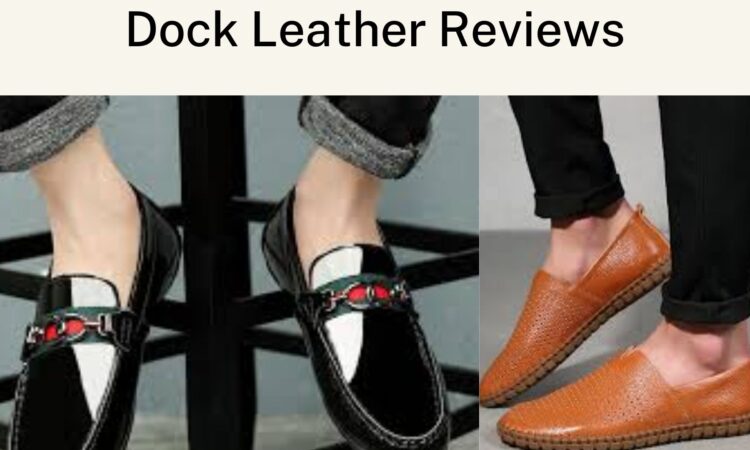 Dock Leather Reviews