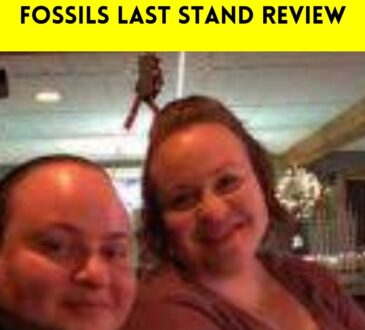 Fossils Last Stand Review