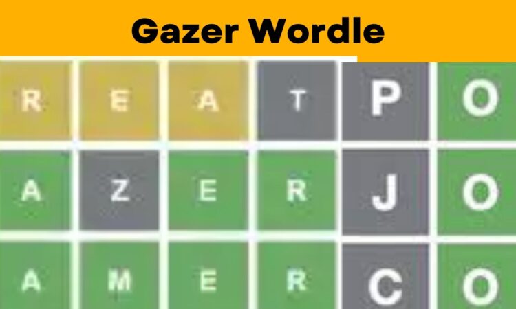 Gazer Wordle