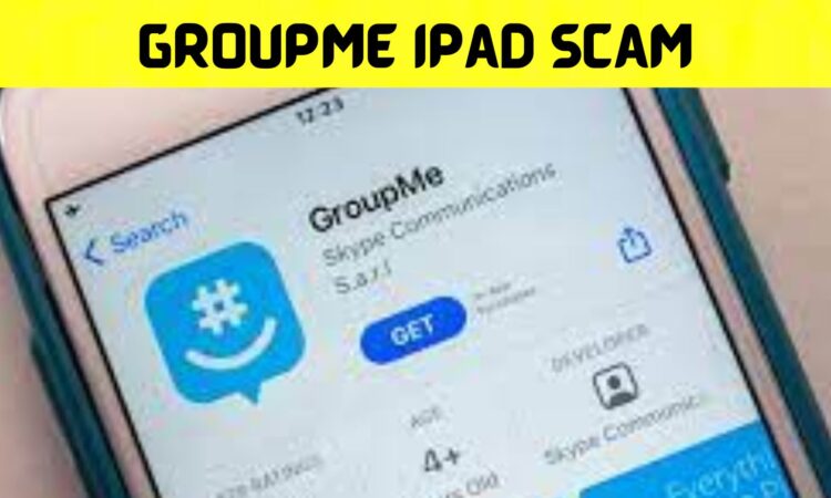 Groupme Ipad Scam