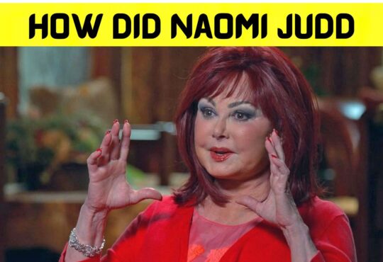 How Did Naomi Judd