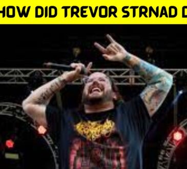 How Did Trevor Strnad Die