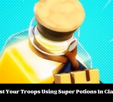 How To Boost Your Troops Using Super Potions In Clash Of Clans