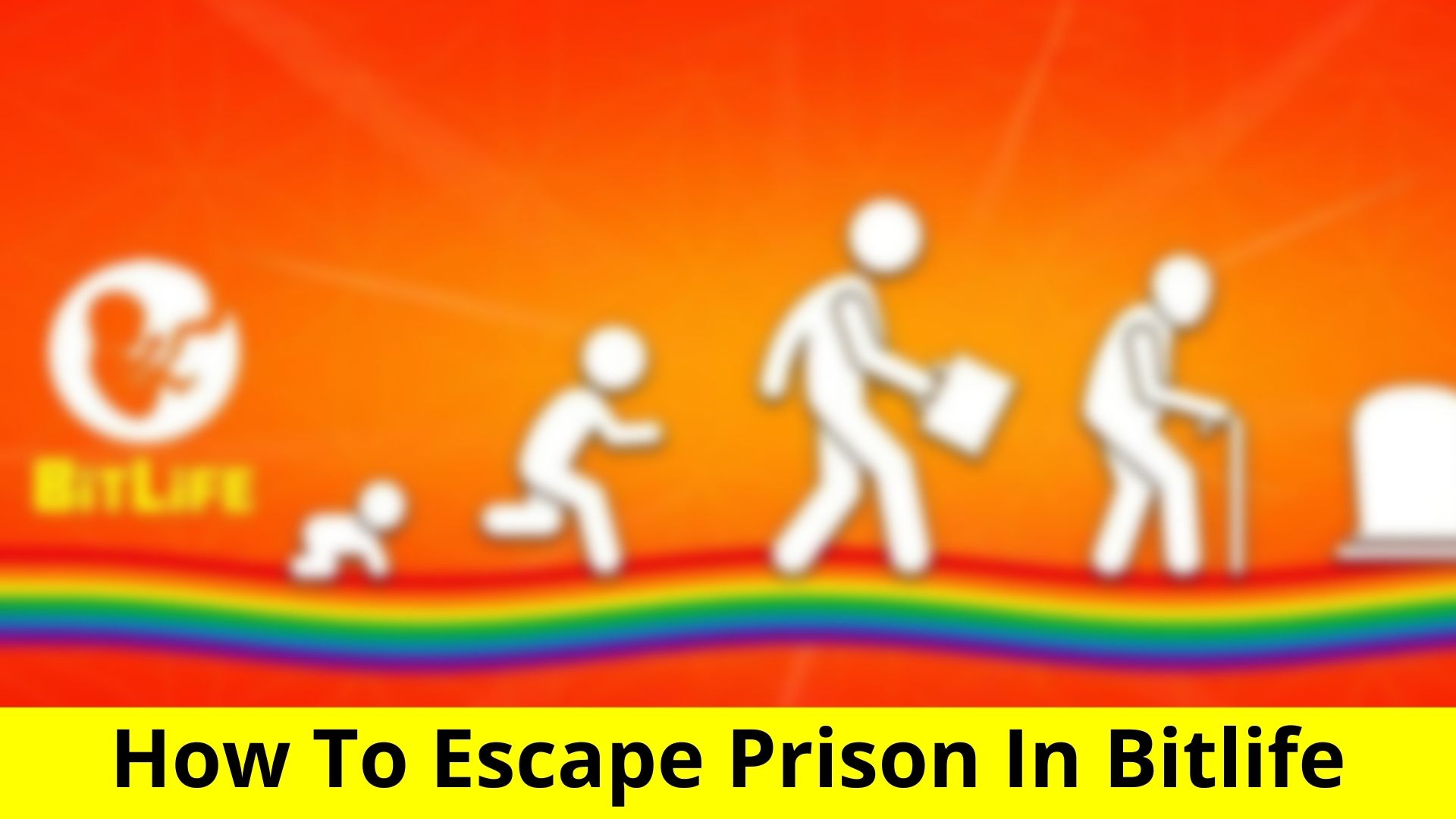 how-to-escape-prison-in-bitlife-may-2022-get-the-information
