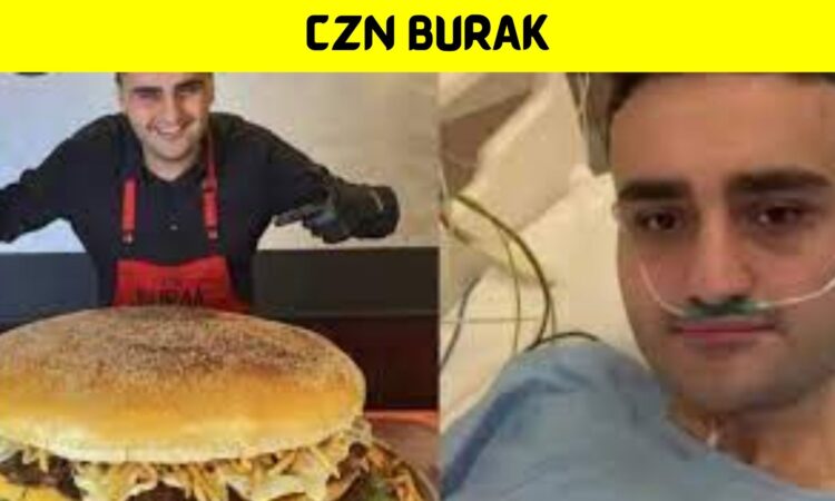 IS CZN BURAK DEAD OR ALIVE