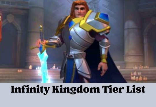 Infinity Kingdom Tier List