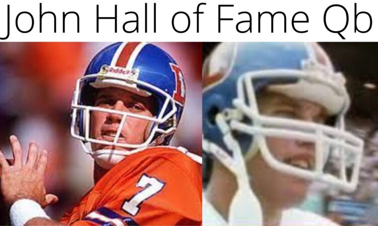 John Hall of Fame Qb