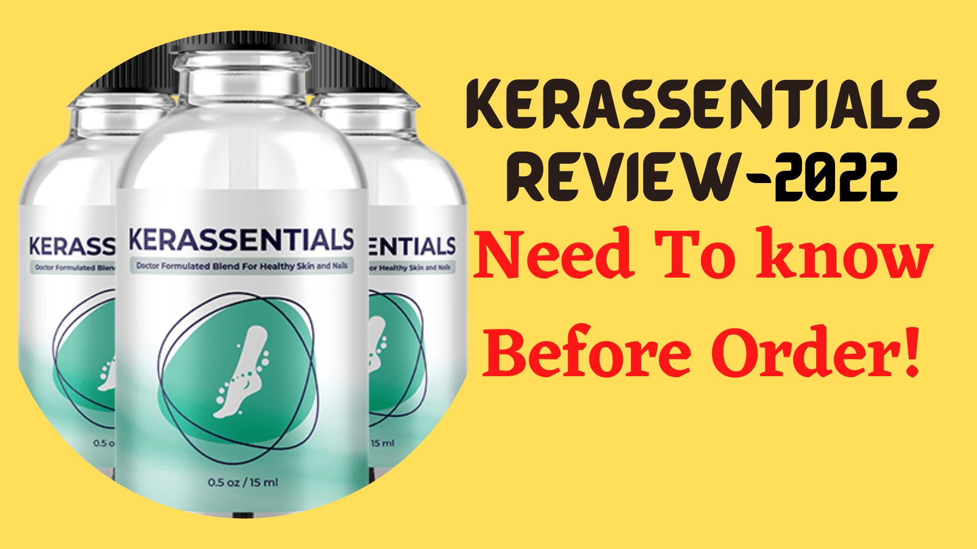 Kerassentials Reviews: (Warning!) Need To know Before Order!