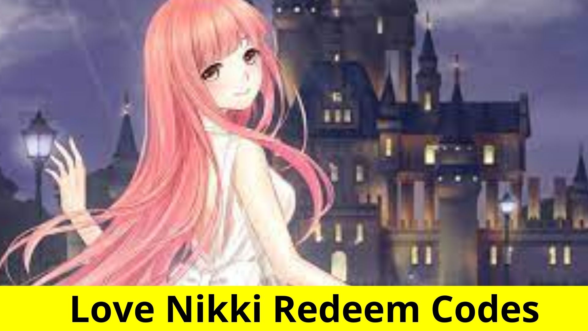 Love Nikki Redeem Codes {May} Read the Complete Process!