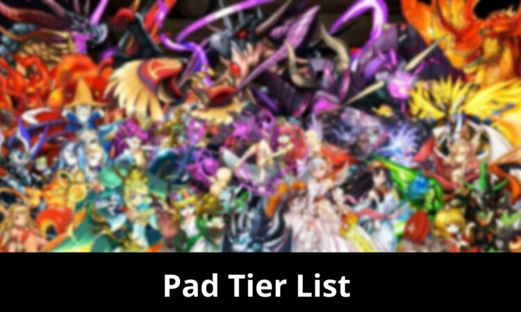 Pad Tier List