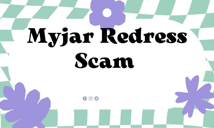 Myjar Redress Scam