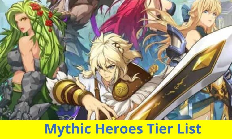 Mythic Heroes Tier List