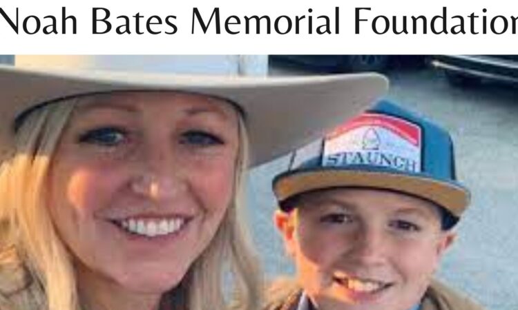 Noah Bates Memorial Foundation