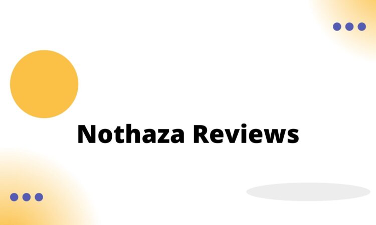 Nothaza Reviews