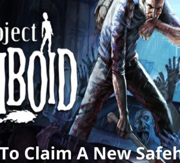 Project Zomboid How To Claim A New Safehouse