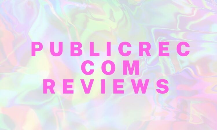 Publicrec com Reviews