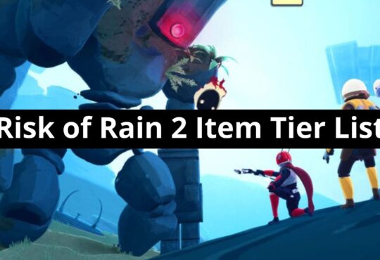 Risk of Rain 2 Item Tier List