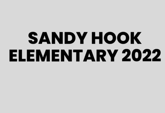 Sandy Hook Elementary 2022