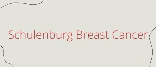 Schulenburg Breast Cancer