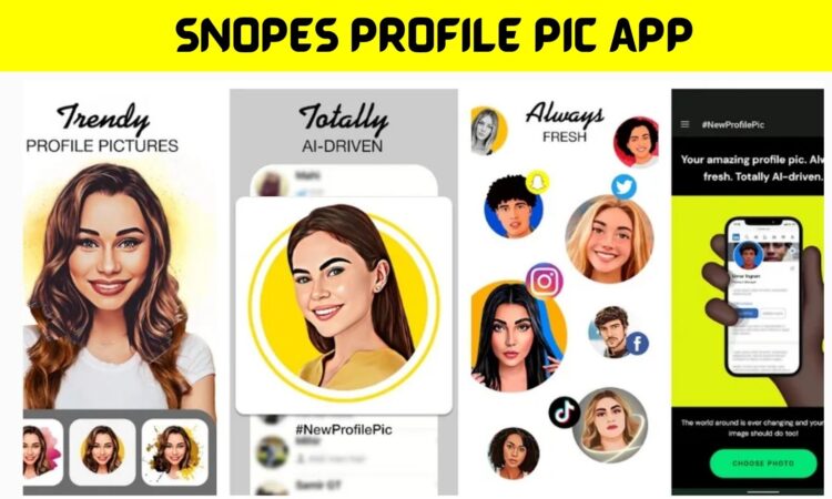 Snopes Profile Pic App