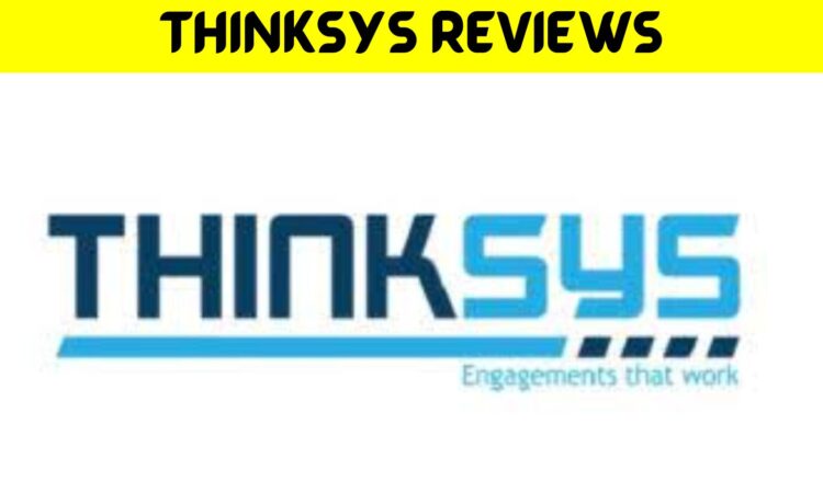 Thinksys Reviews