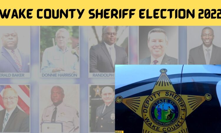 Wake County Sheriff Election 2022