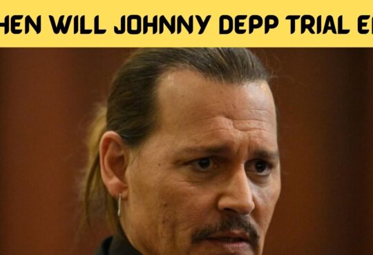 When Will Johnny Depp Trial End