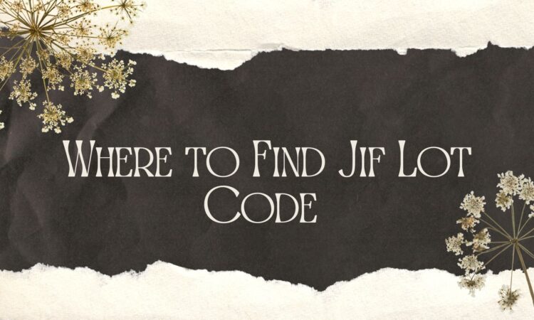 Where to Find Jif Lot Code