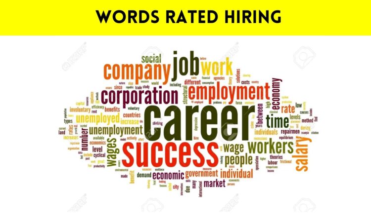 Words Rated Hiring