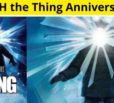 40TH the Thing Anniversary