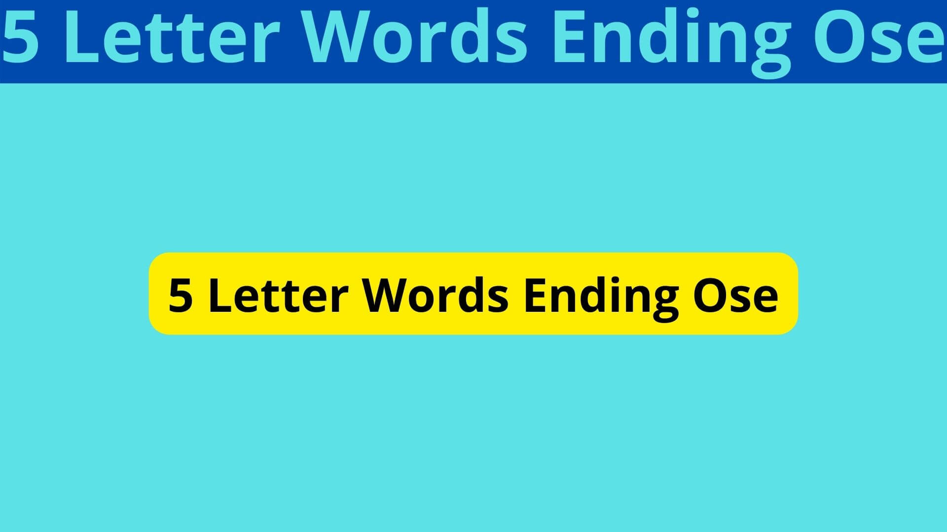 5 Letter Words Ending Ose June 2022 Know All The Details 