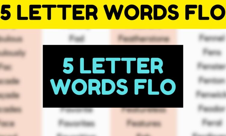 5 Letter Words Flo