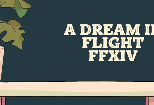 A Dream In Flight Ffxiv