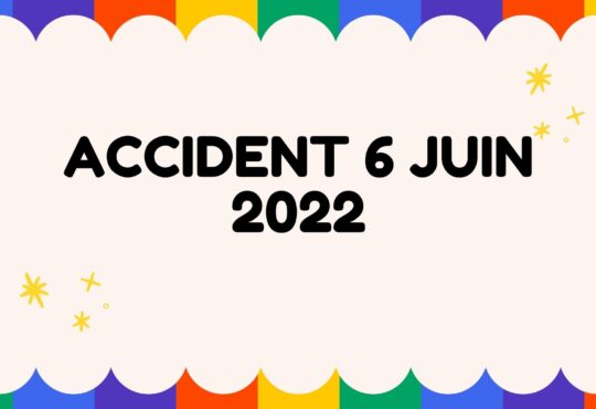 Accident 6 Juin 2022