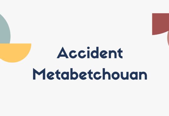 Accident Metabetchouan