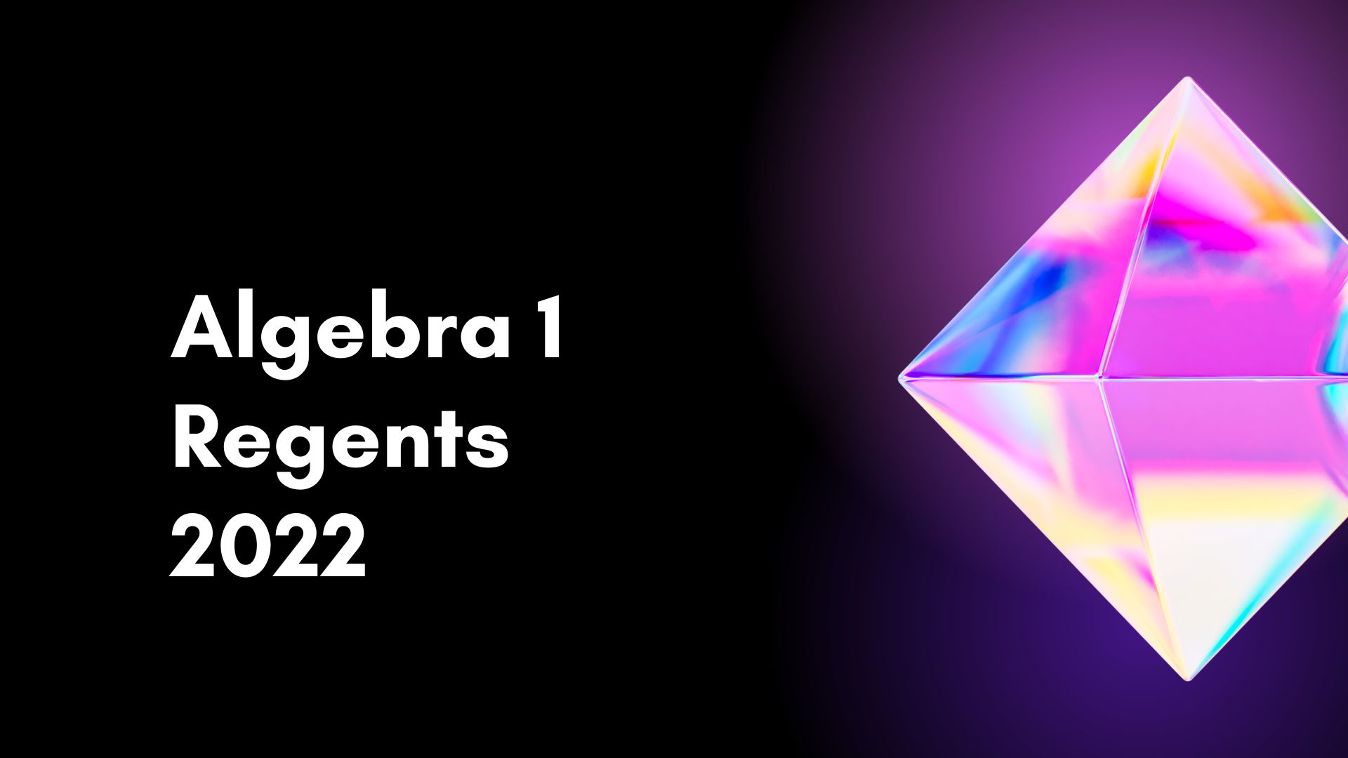 Algebra 1 Regents 2022 Find Relevant Details!