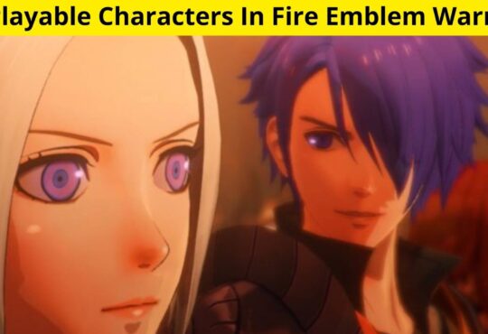 All Playable Characters In Fire Emblem Warriors