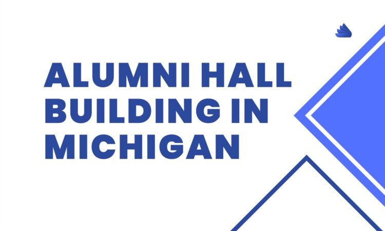 Alumni Hall Building In Michigan