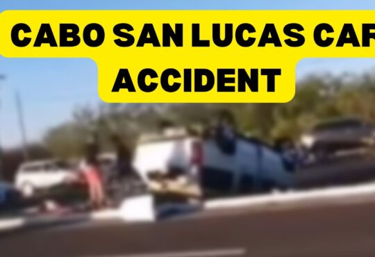 Cabo San Lucas Car Accident