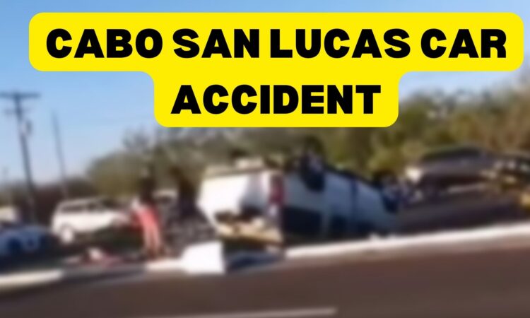 Cabo San Lucas Car Accident