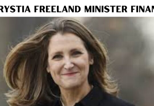 Chrystia Freeland Minister Finance