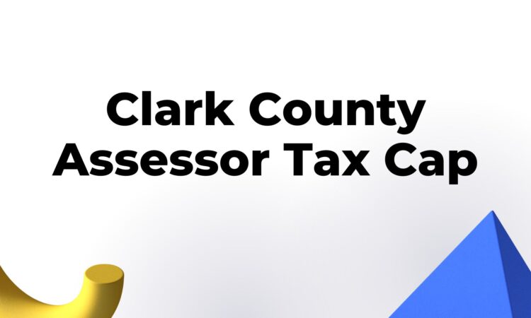 Clark County Assessor Tax Cap