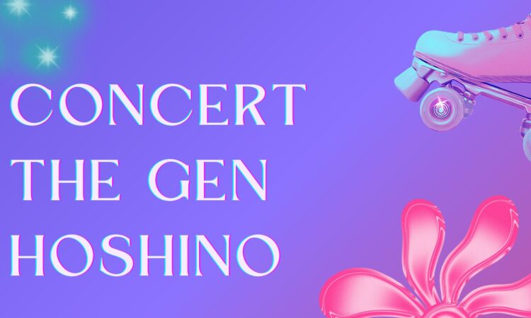 Concert the Gen Hoshino