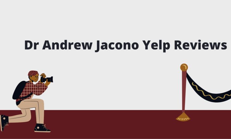 Dr Andrew Jacono Yelp Reviews