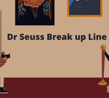 Dr Seuss Break up Line