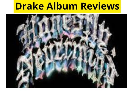 Drake Album Reviews